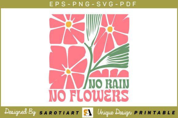 Flowers Inspirational Quote Design SVG for Crafts and Graphics