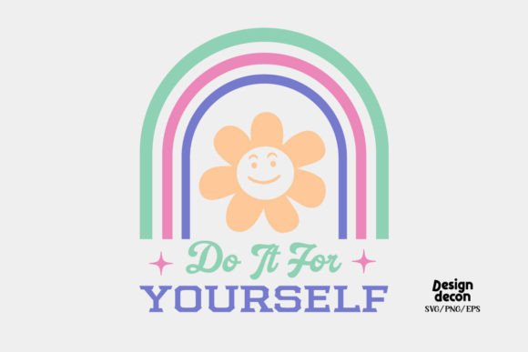 For Yourself Self Love Quote Retro Svg for Crafts and Graphics