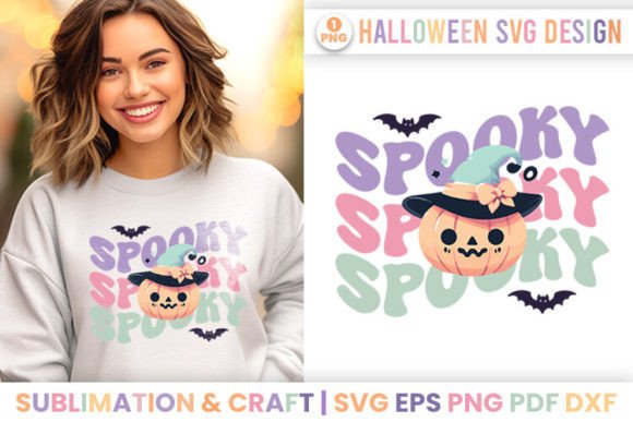 Halloween Sublimation Spooky SVG Quote Graphics for Crafts