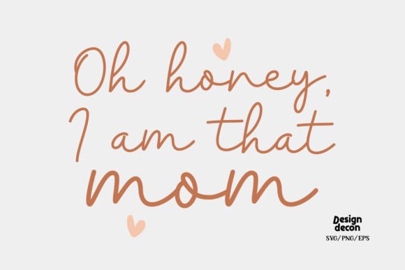 Honey Mom Quote Retro SVG Design for Graphics and Crafts
