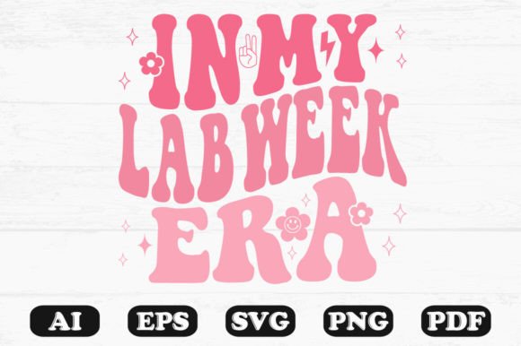 In My Lab Week Era Retro Wavy Svg Graphics and Crafts