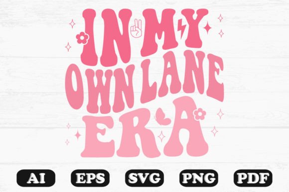 In My Own Lane Era Retro Wavy Svg for Graphics and Crafts