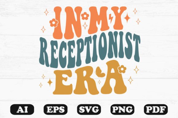 In My Receptionist Era Retro Wavy Svg Graphics for Crafts
