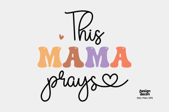 Mama Mom Quote Heart SVG Design for Graphics and Crafts
