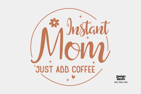 Mom Coffee Quote Retro SVG Design for Graphics and Crafts