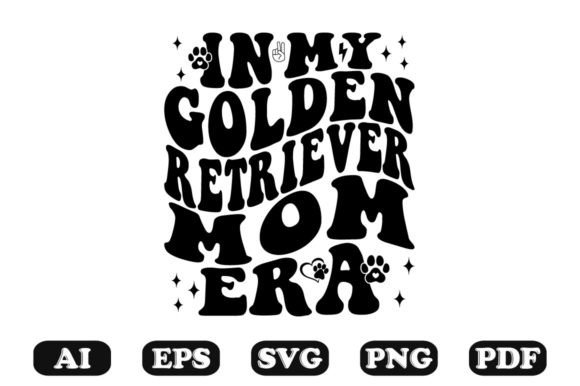 My Golden Retriever Mom Era Wavy Svg Graphics and Crafts