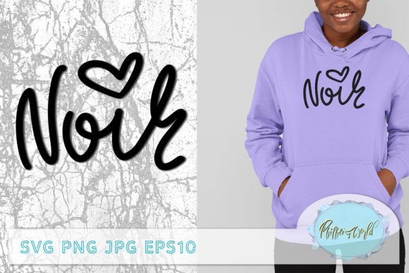 Noir French SVG Quote Black in English Graphics for Crafts