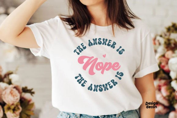 Nope Funny Mom Quote Pink SVG Graphics for Crafts